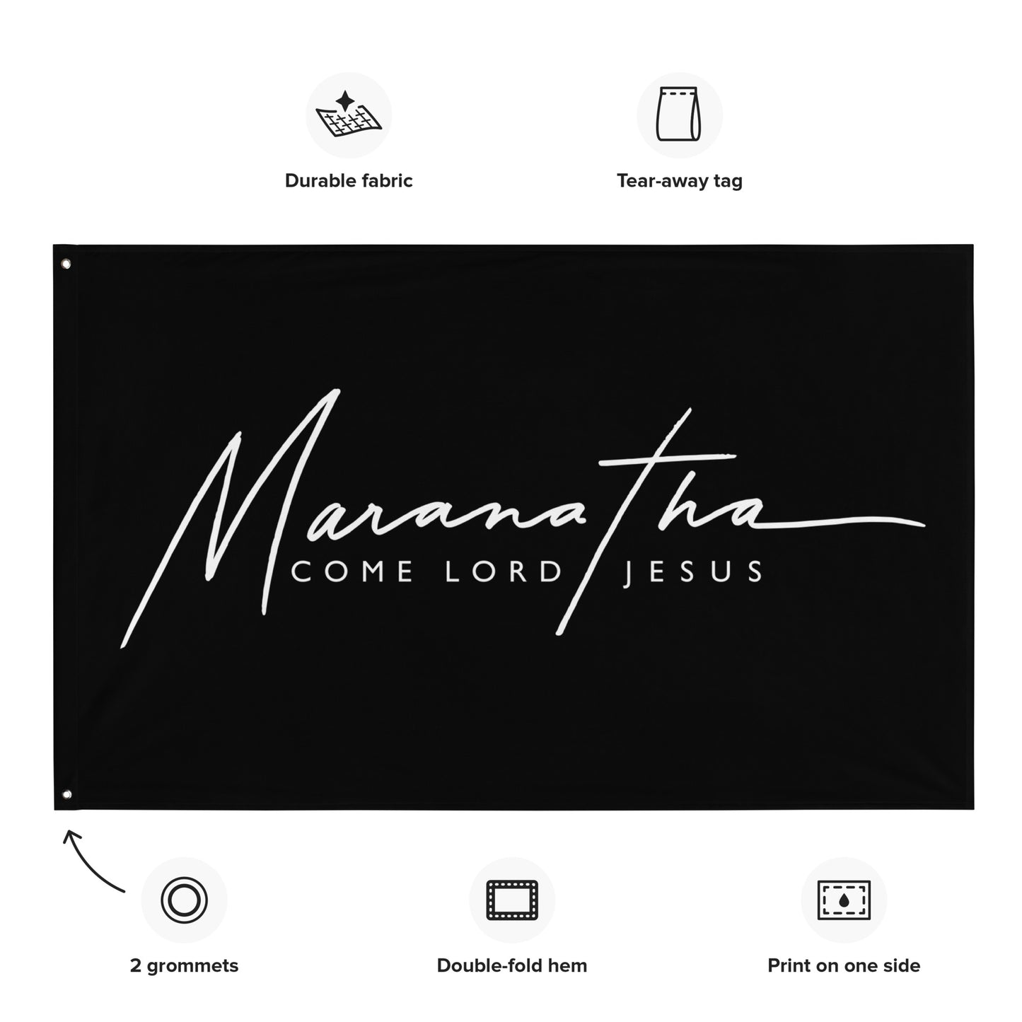 FLAG/BANNER: Maranatha - Come Lord Jesus