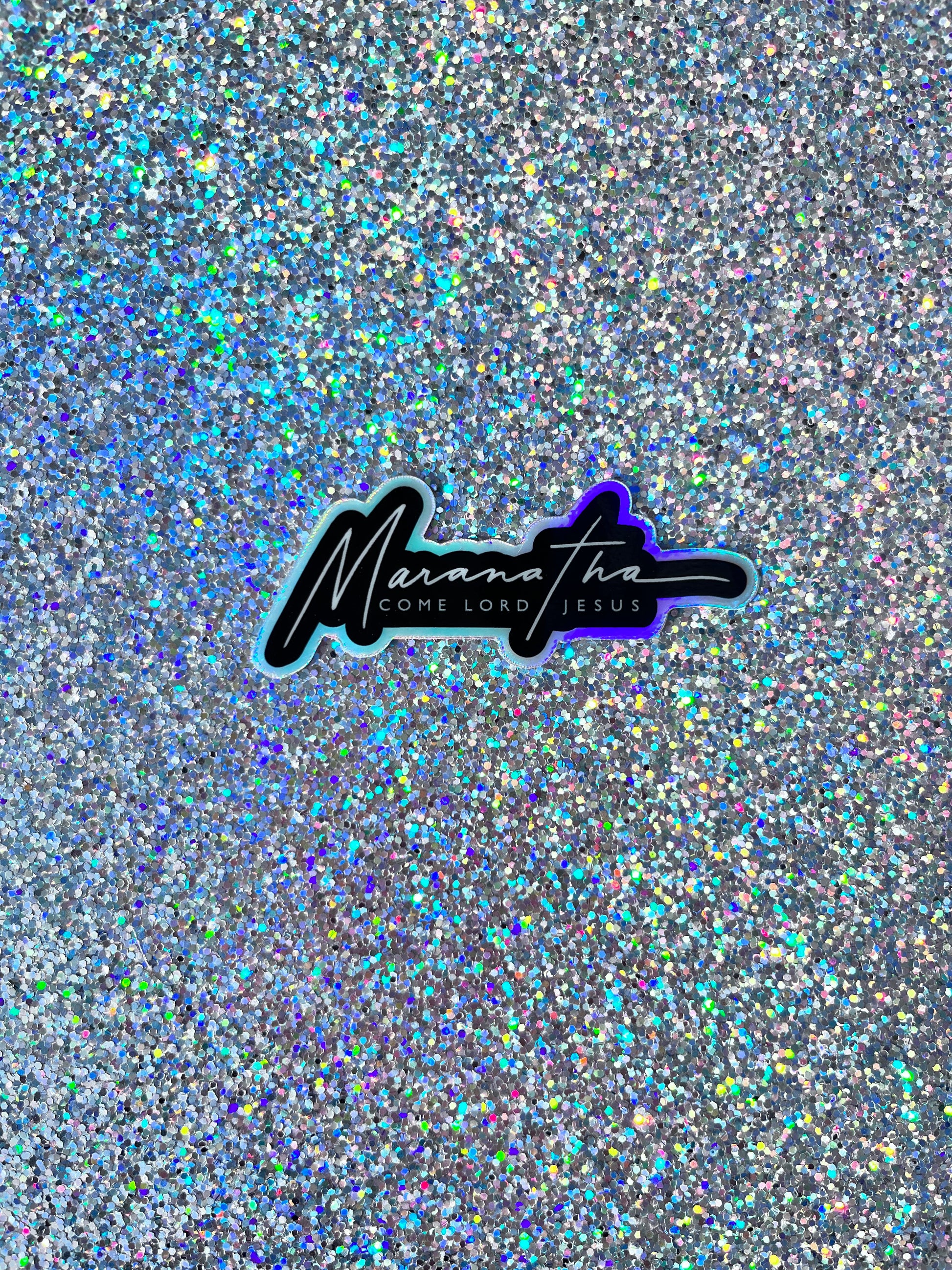 Maranatha Vinyl Sticker - Holographic