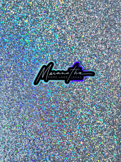 Maranatha Vinyl Sticker - Holographic