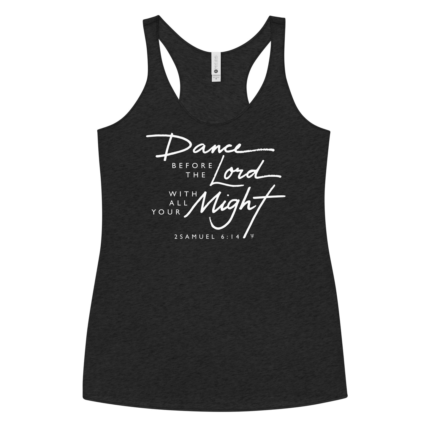 TANK TOP: Dance Before the Lord (Racerback White Print)