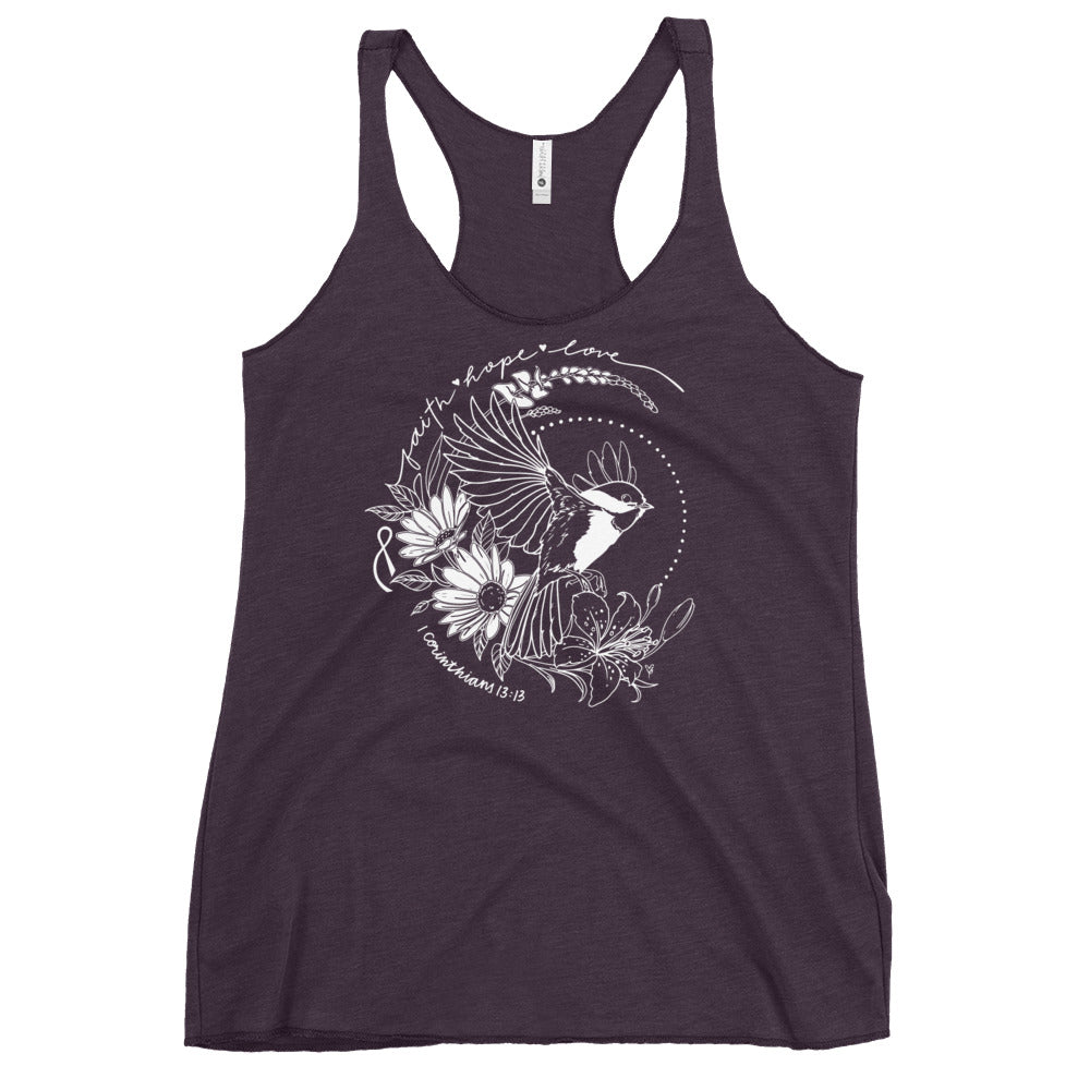 TANK TOP: Chickadee - Faith Hope Love (Racerback White Print)
