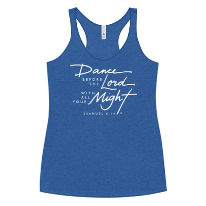 TANK TOP: Dance Before the Lord (Racerback White Print)